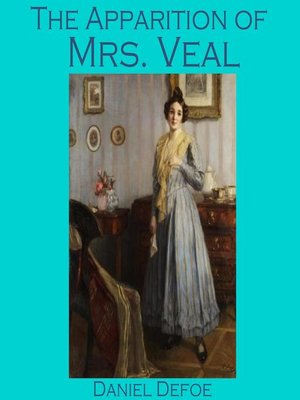 cover image of The Apparition of Mrs. Veal